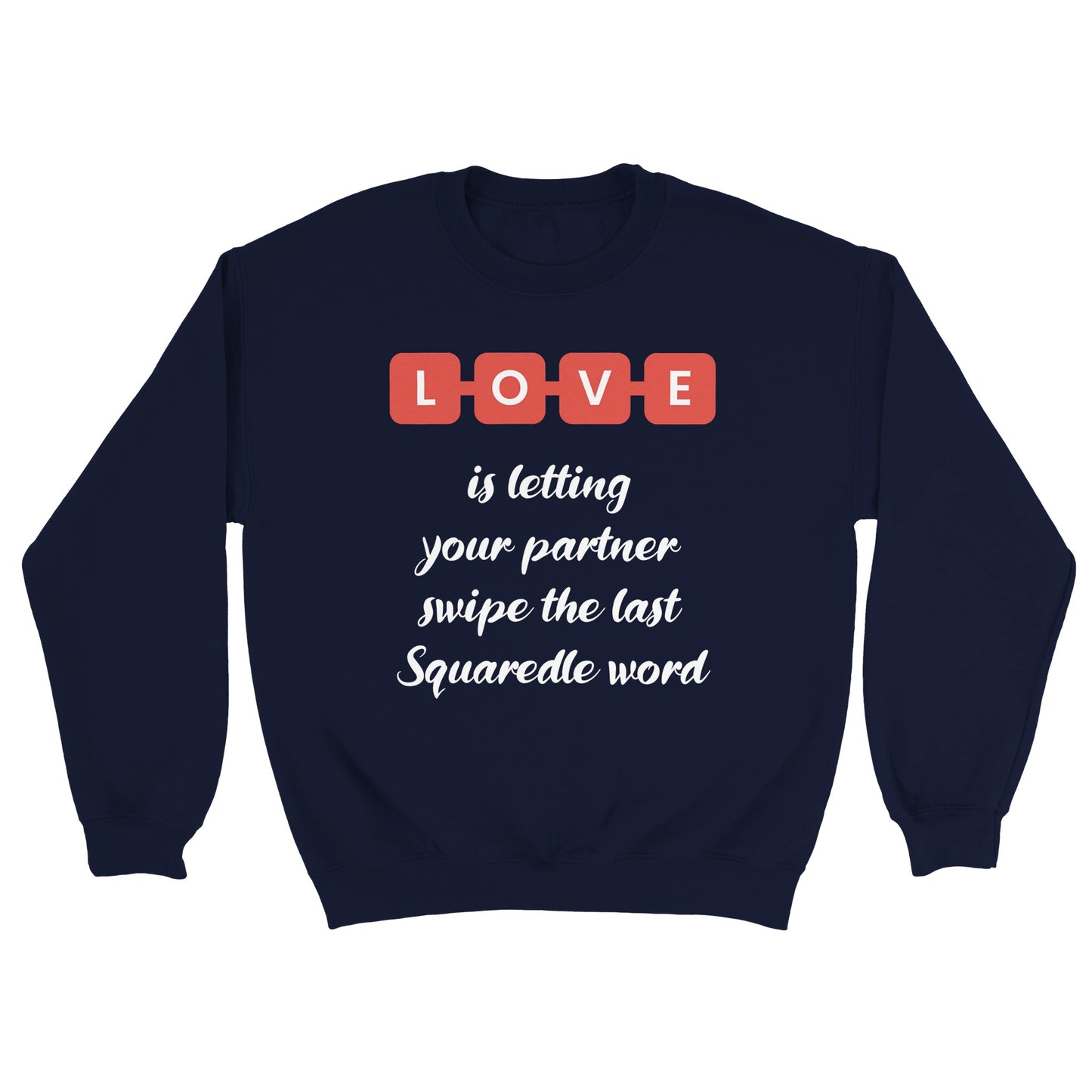 LOVE is... Classic Crewneck Sweatshirt