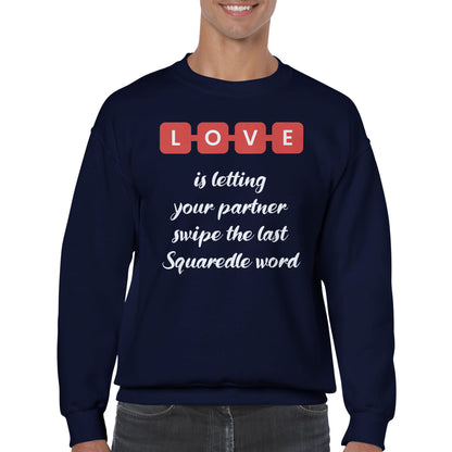 LOVE is... Classic Crewneck Sweatshirt